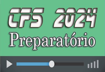 CFS 2024 – Curso Gravado